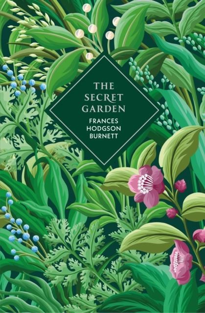 The Secret Garden by Frances Hodgson Burnett Hardback