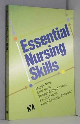 Essential Nursing Skills, Maggie Nicol, Carol Bavin und Shelagh Bedford-Turner