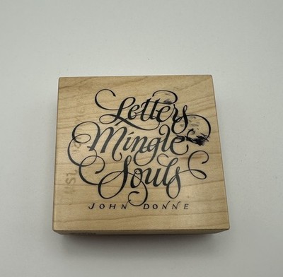 PSX 1996 Letters Mingle Souls John Donne G-1820 Wood Mount Rubber Stamp Vintage
