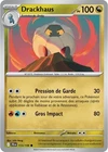 Carte DRACKHAUS 113/159 Pokémon Aventures Ensemble EV09 Neuve JTG FR