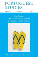 Portuguese Studies 37: 1 (2021): Brazil in the Midst of Neoliberal Turmoil: Deva