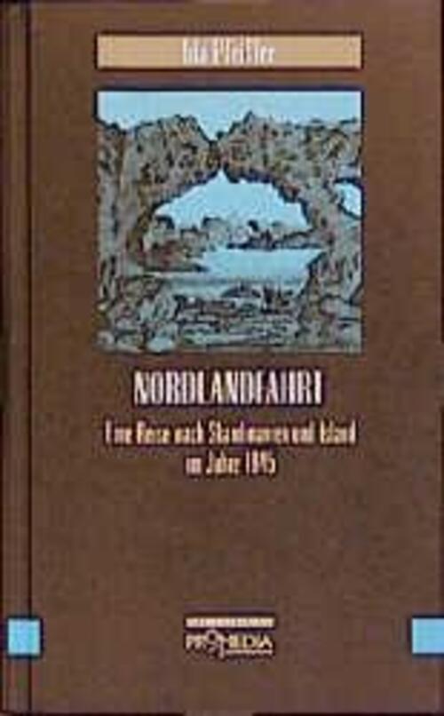 Thumbnail - Nordlandfahrt | Ida Pfeiffer | Buch | Edition Frauenfahrten | 288 S. |