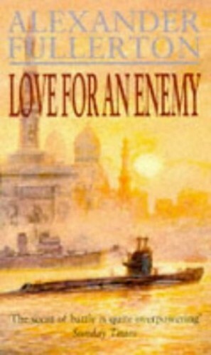 Love for an Enemy von Fullerton, Alexander Taschenbuch Buch Der schnelle kostenlose Versand - Bild 1 von 2