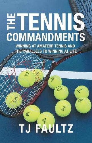 Thumbnail - Tj Faultz The Tennis Commandments (taschenbuch)