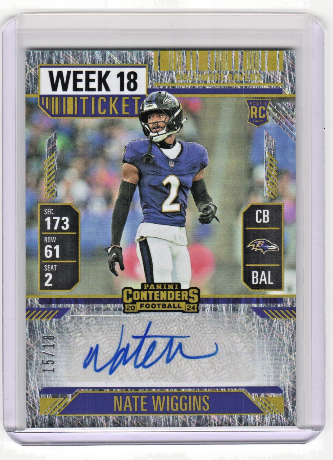 2024 Panini Contenders Week 18 Ticket Nate Wiggins Rookie Auto /18 Ravens SSP