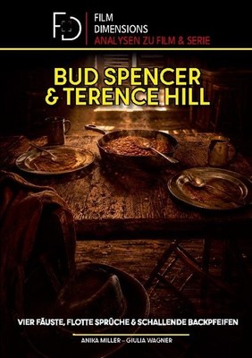 Bud Spencer & Terence Hill - Vier Fäuste, flotte Sprüche und schallende Backpfei