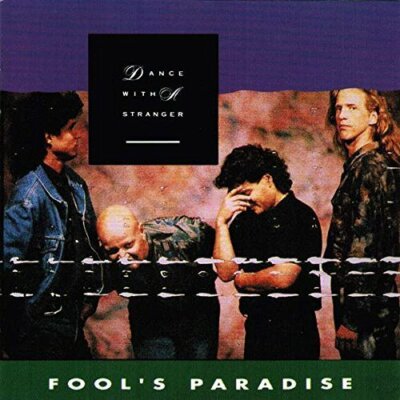 Dance with a Stranger Fool's paradise (1989) [CD]