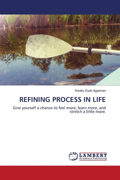 Kwaku Duah Agyeman | Refining Process In Life | Taschenbuch | Englisch (2020)-image