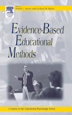 Evidence-Based Educational Methods (Educational Psychol - HardBack NEW Moran, Da