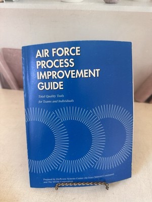 AIR FORCE PROCESS IMPROVEMENT GUIDE