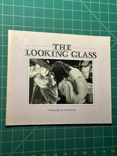 The Looking Glass: Photographs by Via Wynroth