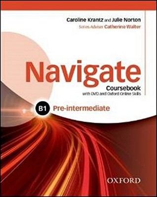 Navigate: Pre-Intermediate B1: Coursebook, e-book and Oxford Onl