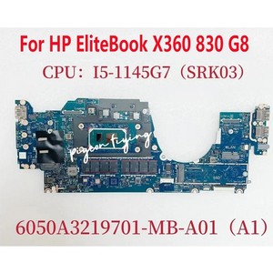 For HP EliteBook X360 830 G8 Laptop Motherboard I5-1145G7 6050A3219701 Tested OK
