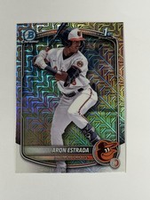 2025 BOWMAN CHROME ARON ESTRADA 1ST MEGA BOX MOJO REFRACTOR #BCP-33 Orioles