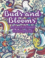 Buds and Blooms: A Fanciful Flower Coloring Book by Kreative Kids English Pape