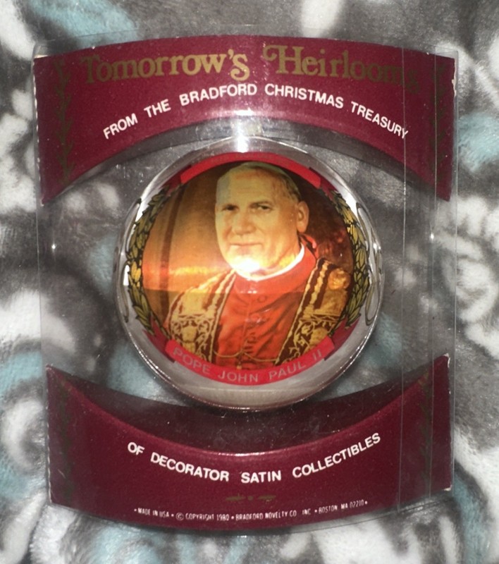 1979 Vtg POPE JOHN PAUL II Satin Ornament BRADFORD CHRISTMAS TREASURY Religious