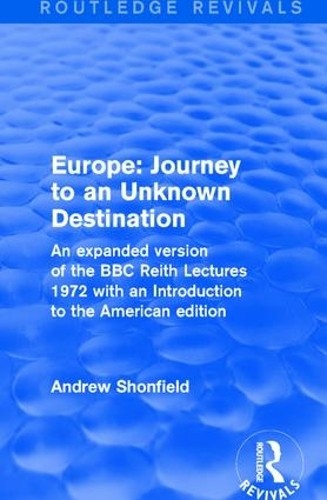 Revival: Europe: Journey to an Unknown Destination (1972) - 9781138037847