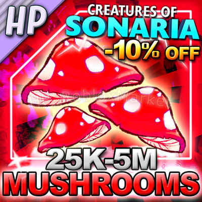 CREATURES OF SONARIA [ 25K - 5M Mushrooms / MUSH] FASTEST DELIVERY・COS  million