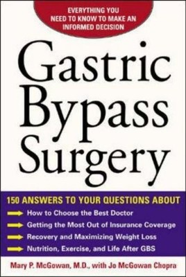 Gastric Bypass Surgery: Everything You Need to Know to Make an I