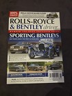 Rolls-Royce & Bentley Driver magazine May/June 2024 100 years since 1st Le Mans