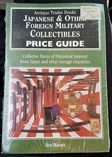 Japanese and Other Foreign Military Collectibles Price Guide by Ron Manion (1996