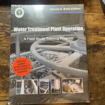 Water Treatment Plant Operation: A Field Study Training Program / Volume II 