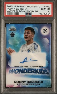 2022 Topps Chrome UEFA UCC Roony Bardghji RC Wonderkids Auto PSA10 Barcelona