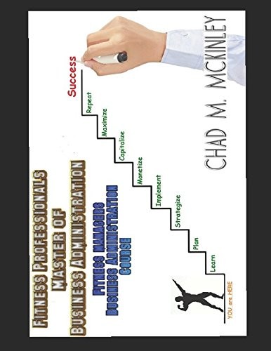 THE GYM OWNERS & FITNESS MANAGERS MASTERS OF BUSINESS By Chad Mckinley BRAND NEW