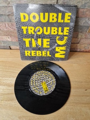 Double Trouble The Rebel MC - Just Keep Rockin' 7'' Vinyl  1989