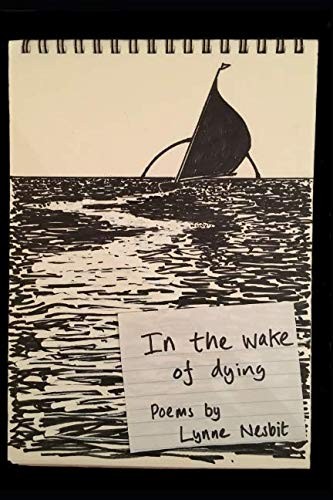In the Wake of Dying,Nesbit, Lynne Lynne Nesbit,