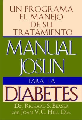 Manual Joslin Para La Diabetes, Beaser, Hill 9780684823874 Fast Free Shipping-,