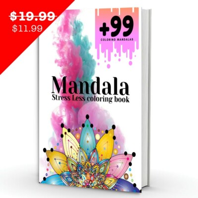 Mandala Stress Less Coloring Book: Adult Coloring Book with Amazing Graphics...