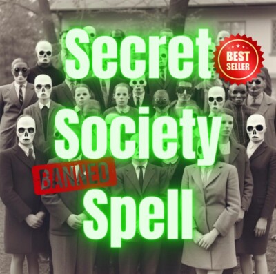 Secret Society Spell Wealth Secret Groups, Global Elites, New World Order, 5X 