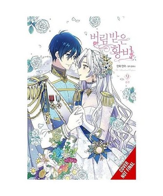 The Abandoned Empress, Vol. 9 [comic]: Volume 9 [ABANDONED EMPRESS GN]
