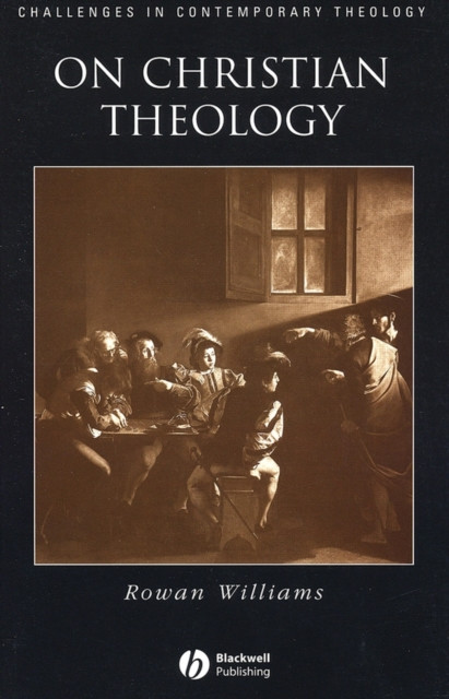 On Christian Theology by Rowan  Williams (Paperback Book)
