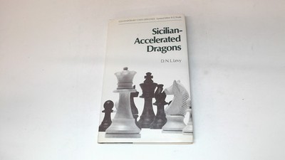 Sicilian-accelerated Dragons (Chess), Levy, D.N.L., BT Batsford,