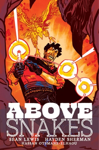 Above Snakes Volume 1