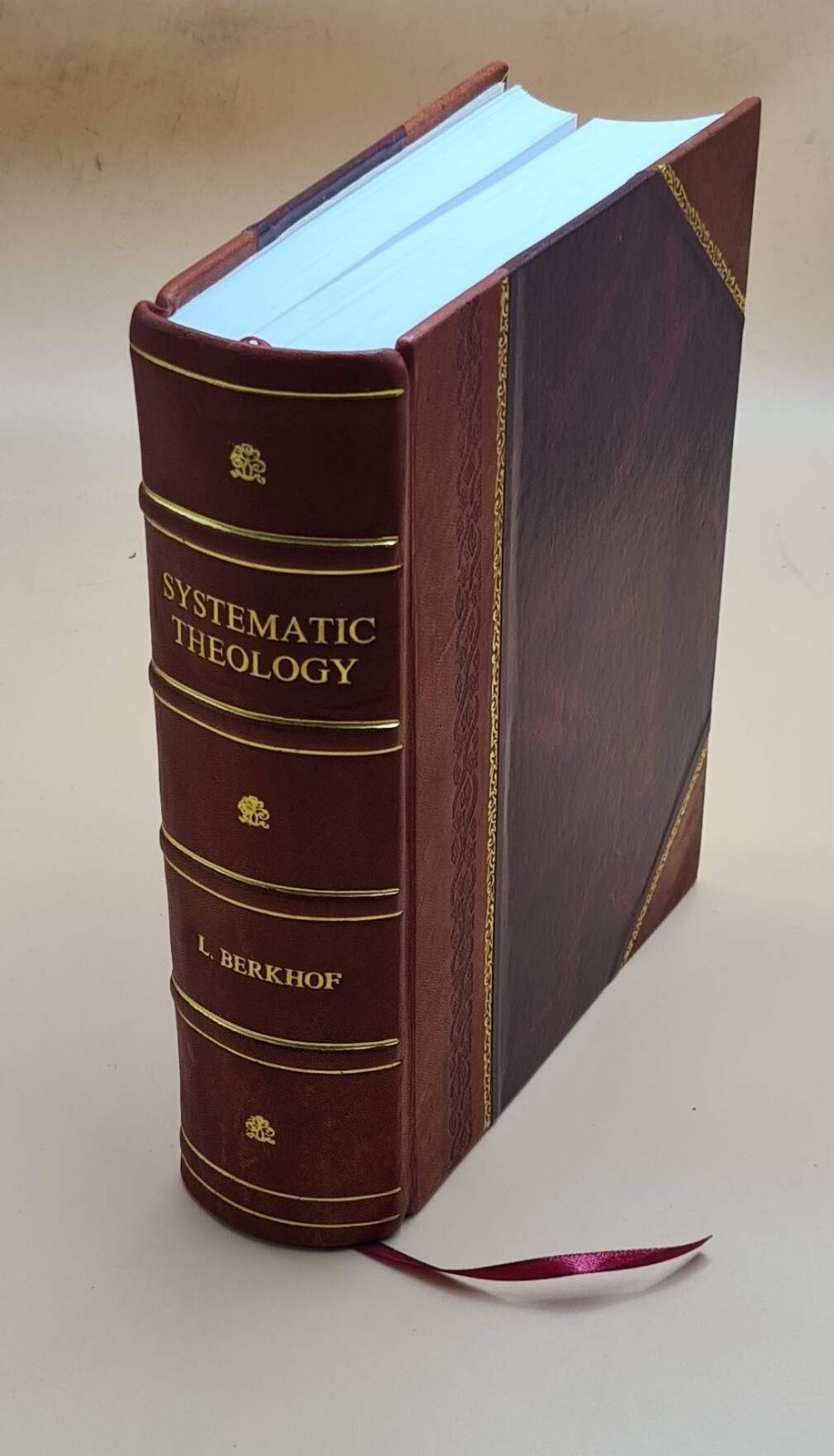Systematic theology / by L. Berkhof... by Berkhof, Louis, [Leather Bound]