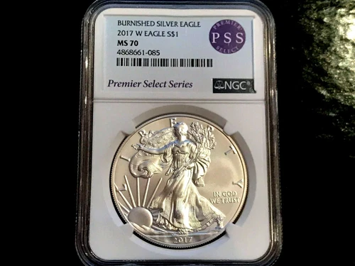 2017 W Burnished Silver Eagle MS 70 NGC Premier Select Series Rare Label