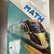 Florida Reveal Math Student Edition, Grade 6, Volume 1 by McGraw Hill Unused
