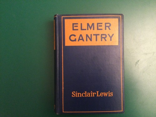 Sinclair Lewis - Elmer Gantry - 1st Edition 1st Printing HCDJ Main Street - Picture 2 of 24