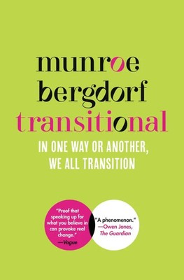 Transitional | How to Live Your Authentic Life | Munroe Bergdorf | Englisch