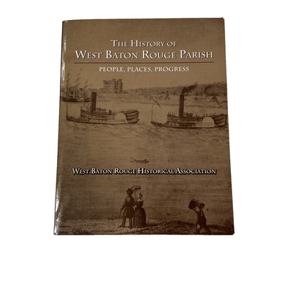 #ad The History Of West Baton Rouge Parish: People Places Progressby: West Baton R $34.50