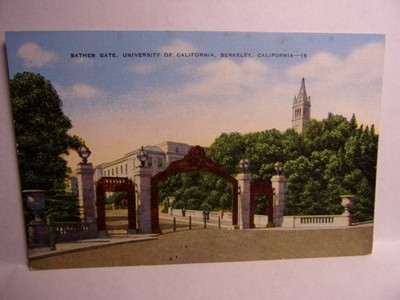 1930 - 44 POSTCARD SATHER GATE, UNIVERSITY OF CALIFORNIA - BERKELEY, CA
