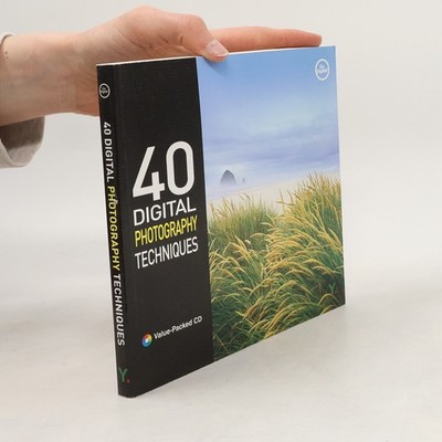 40 digital photography techniques  |  John Kim