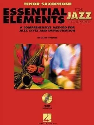Steinel Mike | Essential Elements for Jazz Ensemble a Comprehensive Method...