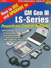  LT1,LT-4, LS-SERIES -UPGRADE TO GM GEN III LS-SERIES POWERTRAIN CONTROL SYSTEMS