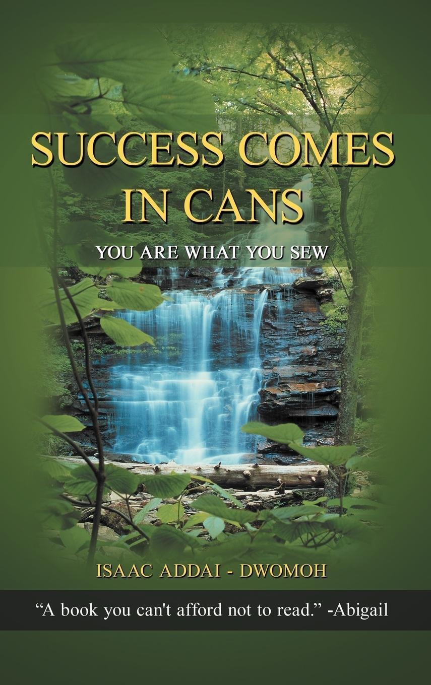 Isaac Addai -. Dwomoh | Success Comes In Cans | Buch | Englisch (2012)