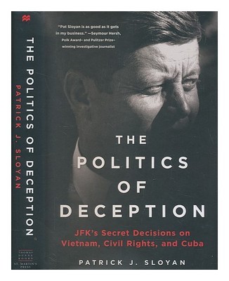 SLOYAN, PATRICK J The politics of deception Erstausgabe Hardcover