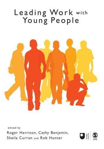 Leading Work with Young People (Published in association... - Roger Harrison